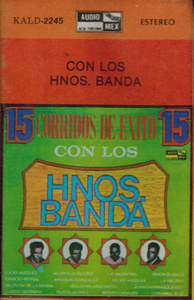 Hermanos Banda (CASS 15 Corridos de Exitos) Lald-2245