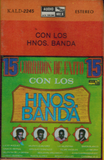 Hermanos Banda (CASS 15 Corridos de Exito) Lald-2245
