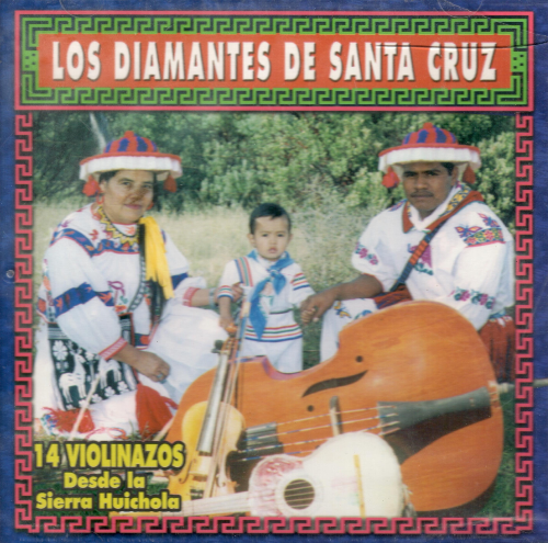 Diamantes de Santa Cruz (CD 14 Violinazos de La Sierra Huichola) ZR-239