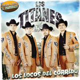 Titanes De Durango (CD Locos Del Corrido) 801472956525 OB