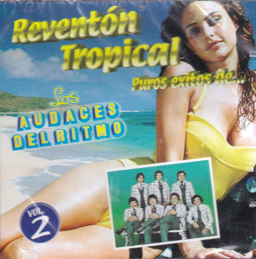 Audaces Del Ritmo (CD Reventon Tropical Vol. 2) 5171