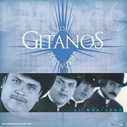 Gitanos del Norte (CD El Mexicano) Joey-8609