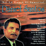 Daniel Santos (CD Asi Lo Canto El Inmortal) Bjr-7031