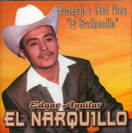 Edgar Aguilar El Narquillo (CD Homenaje a Saul Viera, El Gavilancillo) LARCD-003