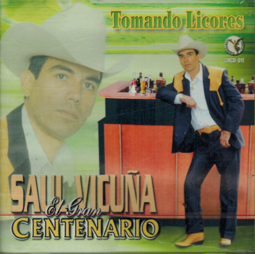 Saul Vicuna (CD Tomando Licores) Crcd-011
