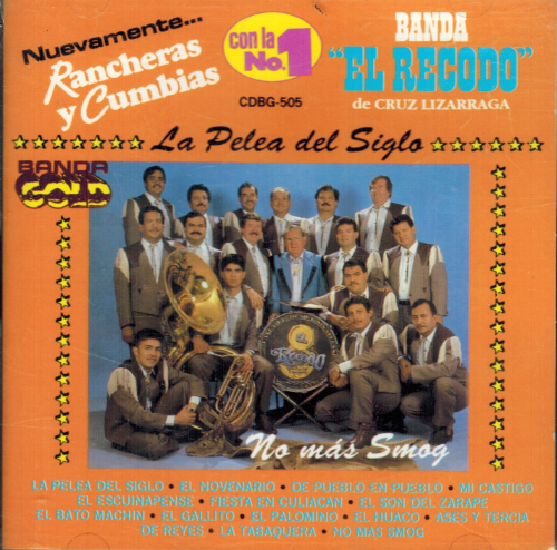 Recodo Banda El (CD Nuevamente Racheras y Cumbias, La Pela del Siglo) Cdbg-505