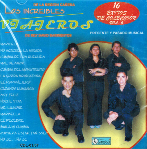 Increibles Viajeros (CD Vol#6 16 Exitos De Coleccion ) CDL-01/07