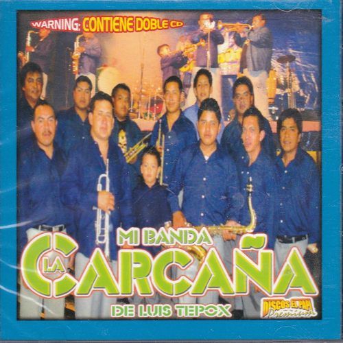 Mi Banda La Carcana Luis Tepox (2CDs con 26 Canciones) Cddepp-1758