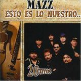 Mazz (CD 20 Exitos, Esto es lo Nuestro) EMI-60476 n/az