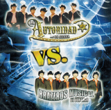 Autoridad De La Sierra Vs Brazeros Musical de Durango CD 801472079620 n/az