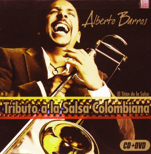 Alberto Barros (CD+DVD Tributo a la Salsa Colombiana ) 886972107028