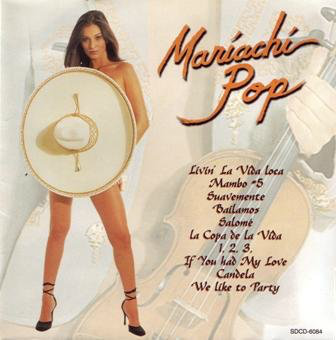 Mariachi Pop (CD Livin' La Vida Loca) Sdcd-6084 n/az