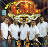 Nuevos Rebeldes (CD Te Necesito) 075021032521