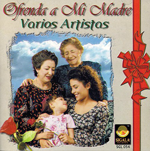 Ofrenda a Mi Madre (CD Varios Artistas) Sgl-054