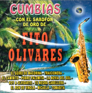 Fito Olivares (CD Cumbias Con El Saxofon De Oro de:) 000198