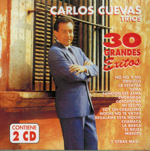 Carlos Cuevas (Trios: 30 Grandes Exitos, 2CDs) IM-