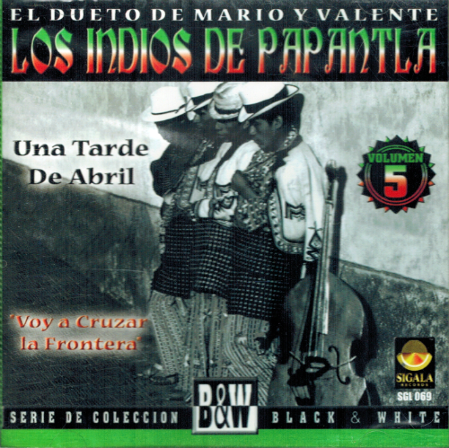 Indios de Papantla (CD Una Tarde de Abril, Vol. 5) SGL-069
