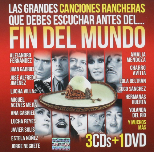 Grandes Canciones Rancheras Que Debes Escuchar Antes Del Fin Del Mundo (3CD+DVD) 6933
