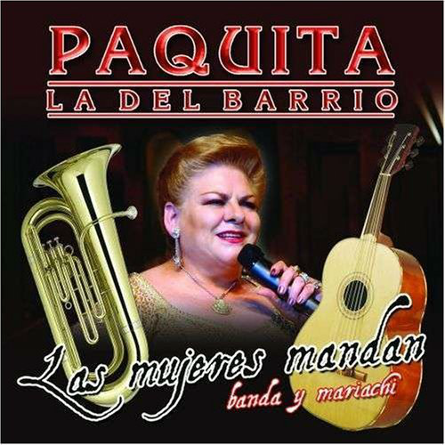 Paquita La Del Barrio (CD Las Mujeres Mandan) Musart-4049