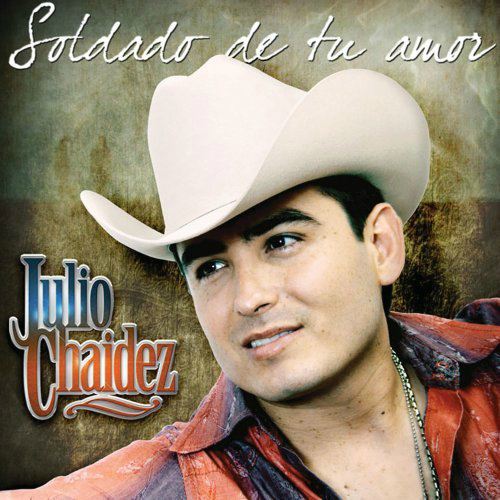 Julio Chaidez (CD Soldado de Tu Amor) Disa-721321 OB