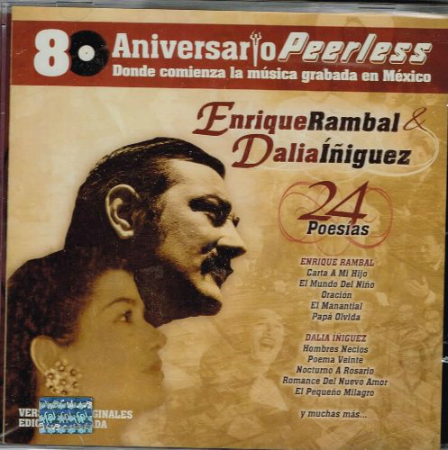 Enrique Rambal - Dalia Iniguez (CD Peerless 80 Aniverasio - 24 Poesias) 5053105794751