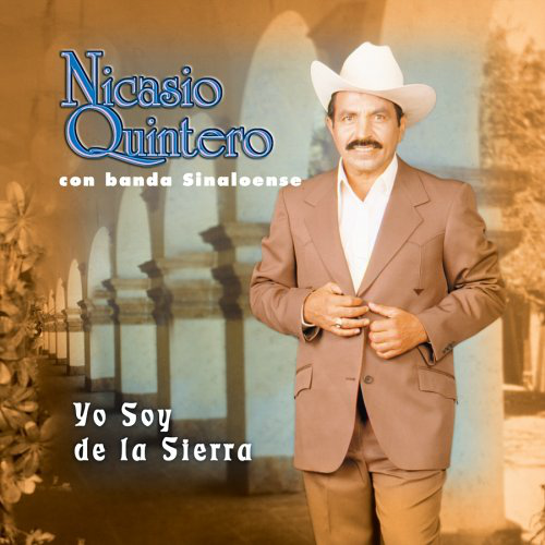 Nicasio Quintero (CD Yo Soy De La Sierra) 037629341726 n/az