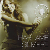 Thalia (CD Habitame Siempre) 887254914426