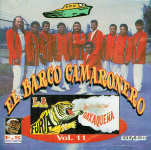 Furia Oaxaquena (CD El Barco Camaronero) EyS-0011