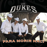 Dukes Sonora (CD Para Morir Naci) 886971203028 n/az