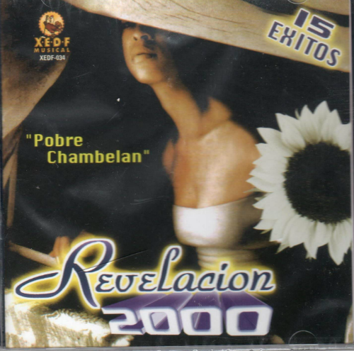 Revelacion 2000 (CD Pobre Chambelan) Xedf-034
