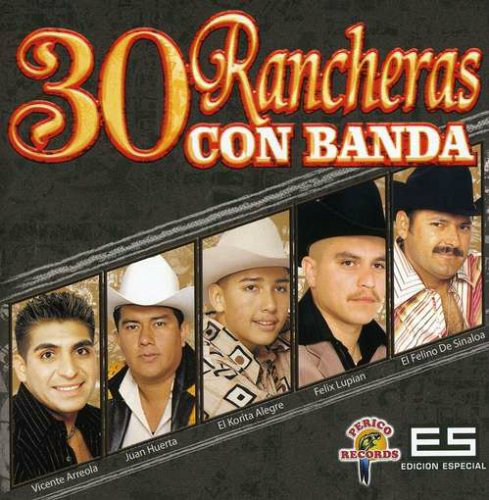 30 Rancheras Con Banda (CD Varios Artistas) PR-074