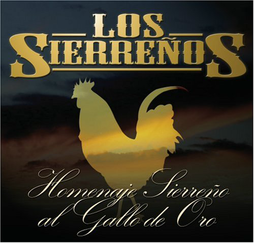 Sierrenos (CD Homenaje Sierreno Al Gallo De Oro) 890573007922 n/az