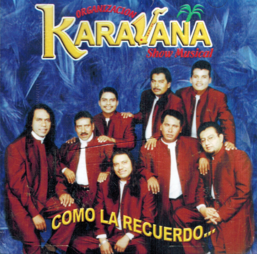 Organizacion Karavana Show Musical (CD Caravana, Como la Recuerdo) Cmrp-501