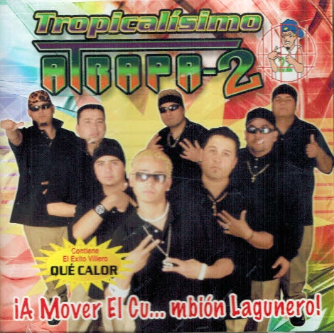 Tropicalisimo Atrapa-2 (CD A Mover el Cu...mbion Lagunero) 672416006022