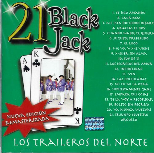 Traileros del Norte (CD 21 Balck Jack) 5099940465227