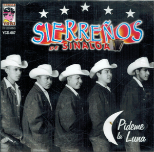 Sierrenos de Sinaloa (CD Pideme la Luna) Ycd-087