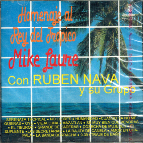 Ruben Nava (CD Homenaje al Rey del Tropico, Mike Laure) Cdf-007