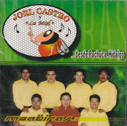 Joel Castro La Miel (CD Mentiras - Desde Pachuca, Hidalgo) 20406