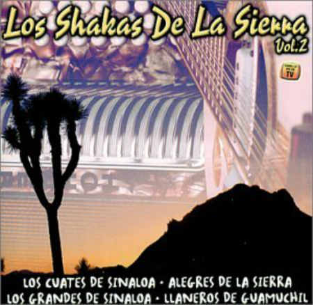 Shakas de la Sierra 2 (CD Varios Artistas) 674495012420