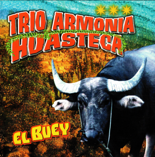 Trio Armonia Huasteca (CD El Buey) Cos-1169