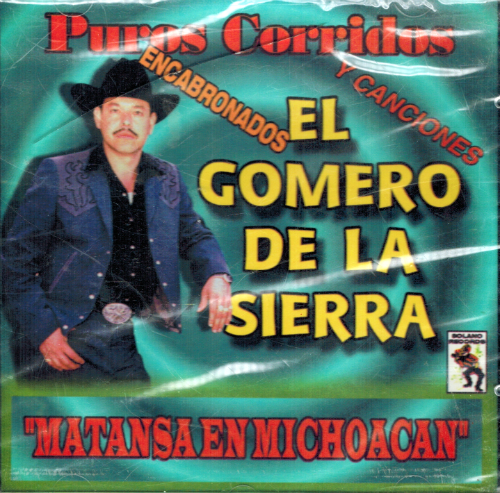 Gomero de la Sierra (CD Matanza en Michoacan) Sr-057 OB