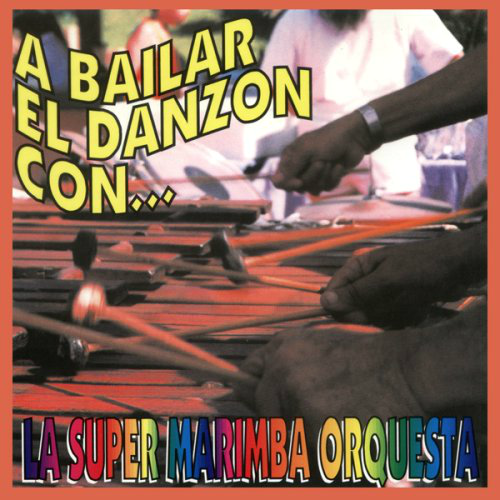 Super Marimba Orquesta (CD A Bailar Danzon con...) Pmd-006