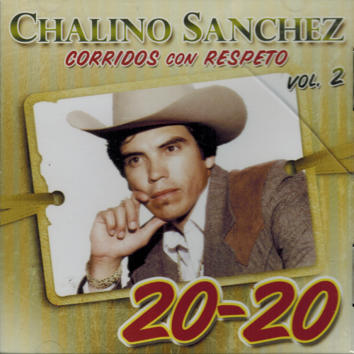 Chalino Sanchez (CD Corridos con Respeto 20-20 Vol. 2) Cpw-4344