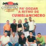 Mi Barrio Colombiano (CD Pa"Gozar a Ritmo Cumbianchero) 897815000215