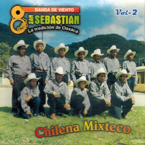 San Sebastian, Banda de Viento (CD Chilena Mixteco, Vol. 2) Cdan-130