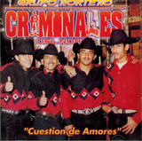 Criminales del Norte (CD Cuestion de Amores) ZR-0356