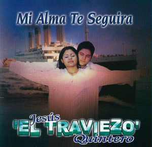 Jesus "El Traviezo" Quintero (CD Mi Alma Te Seguira) Tncd-9986