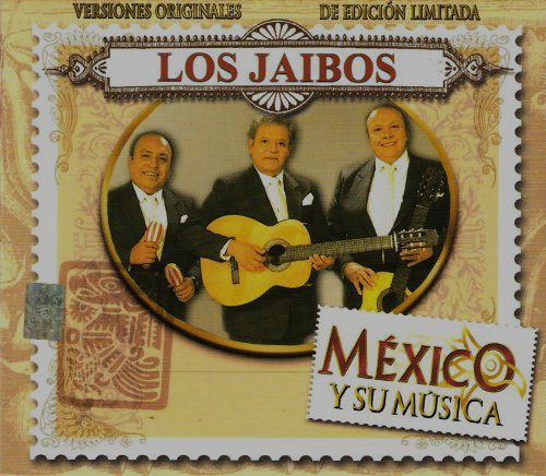 Jaibos (Mexico Y Su Musica, 3CD 45 Exitos) 5050467830424