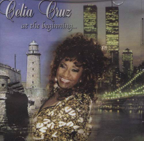 Celia Cruz (CD At the Beginning) 617616050529