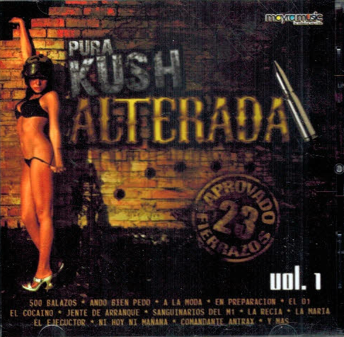 Pura Kush Alterada (CD Varios Artistas Volumen 1) MM-21
